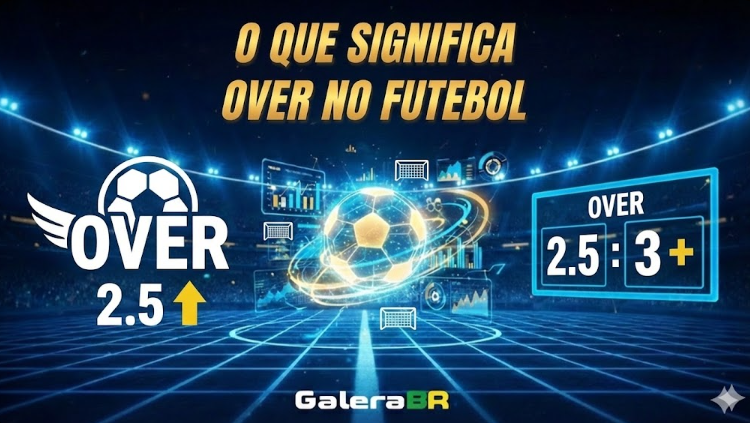O Que Significa Over no Futebol
